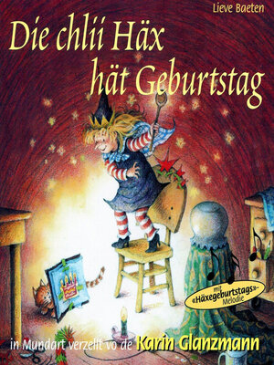 cover image of Die chlii Häx hät Geburtstag